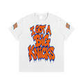 I got a big Knicks T-Shirt